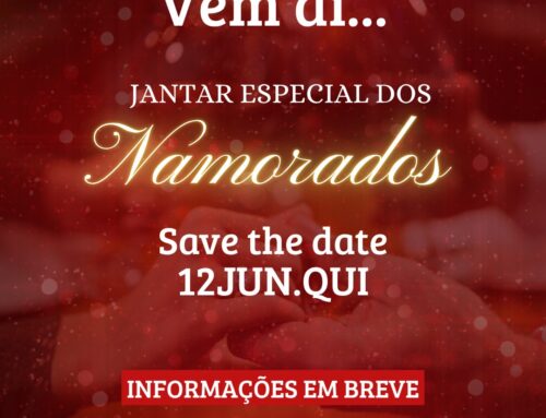 Dia dos Namorados Vem Aí…